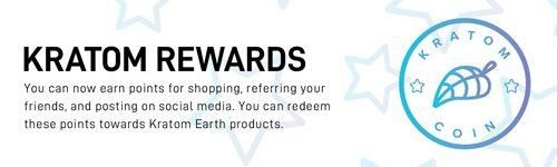 Promotional banner for Kratom Rewards program allowing users to earn points for shopping, referrals, and social media posts, redeemable for Kratom Earth products. Explore our menu and discover endless ways to earn. Includes a Kratom Coin logo.